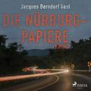 Die Nürburg-Papiere (Kriminalroman aus der Eifel) (Ungekürzt) Audiobook