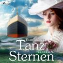 Tanz unter Sternen (Ungekürzt) Audiobook