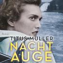 [German] - Nachtauge (Ungekürzt) Audiobook