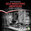 Zeus Weinsteins Abenteuer: 63 Krimis zum Mitraten Audiobook