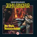 John Sinclair, Folge 32: Doktor Tods Monsterhöhle Audiobook