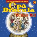 Opa Draculas Gutenachtgeschichten, Folge 10: Buffalo Bill Audiobook