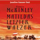 Matildas letzter Walzer Audiobook