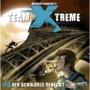 Team X-Treme, Folge 9: Der Schwarze Renegat Audiobook