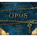 Opus. Die Bücherjäger Audiobook