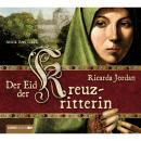 Der Eid der Kreuzritterin Audiobook