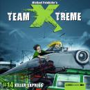 Team X-Treme, Folge 14: Killer-Express Audiobook