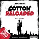 Jerry Cotton - Cotton Reloaded, Folge 5: Der Infekt Audiobook