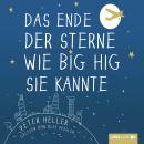 Das Ende der Sterne wie Big Hig sie kannte Audiobook