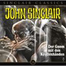 John Sinclair - Classics, Folge 16: Der Gnom mit den Krallenhänden Audiobook