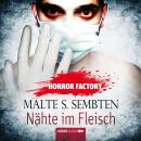 Nähte im Fleisch - Horror Factory 17 Audiobook