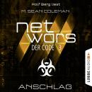 Netwars - Der Code, Folge 3: Anschlag Audiobook