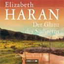 Der Glanz des Südsterns Audiobook