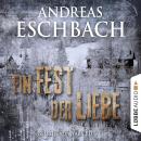 [German] - Ein Fest der Liebe - Kurzgeschichte Audiobook