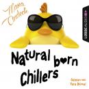 Natural Born Chillers (Ungekürzt) Audiobook