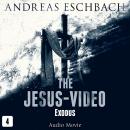 The Jesus-Video, Episode 4: Exodus (Audio Movie) Audiobook