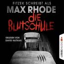 Die Blutschule Audiobook