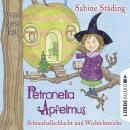 Petronella Apfelmus, Folge 3: Schneeballschlacht und Wichtelstreiche Audiobook