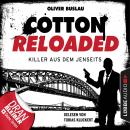 Cotton Reloaded, Folge 37: Killer aus dem Jenseits Audiobook