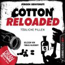 Cotton Reloaded, Folge 38: Tödliche Pillen Audiobook