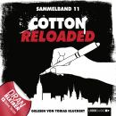 Cotton Reloaded, Sammelband 11: Folgen 31-33 Audiobook