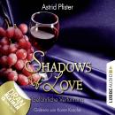 [German] - Shadows of Love, Folge 7: Gefährliche Verführung Audiobook