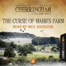 The Curse of Mabb's Farm - Cherringham - A Cosy Crime Series: Mystery Shorts 6 (Unabridged) Audiobook