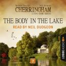 Body in the Lake - Cherringham - A Cosy Crime Series: Mystery Shorts 7 (Unabridged), Neil Richards, Matthew Costello