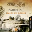 Snowblind - Cherringham - A Cosy Crime Series: Mystery Shorts 8 (Unabridged) Audiobook