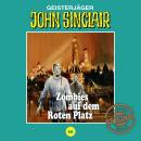 [German] - John Sinclair, Tonstudio Braun, Folge 68: Zombies auf dem Roten Platz (Gekürzt) Audiobook