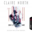 Touch - Dein Leben gehört mir (Ungekürzt) Audiobook