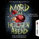 [German] - Mord am Heiligen Abend - Eine Kevin-Byrne-Kurzgeschichte Audiobook