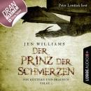 Der Prinz der Schmerzen - Von Göttern und Drachen - Die Kupfer Fantasy Reihe 3 (Ungekürzt) Audiobook