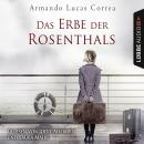 Das Erbe der Rosenthals (Gekürzt) Audiobook