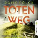 Totenweg (Gekürzt) Audiobook