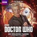 Doctor Who, Die verlorene Flamme (Ungekürzt) Audiobook