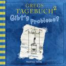 Gregs Tagebuch, 2: Gibt's Probleme? (Hörspiel) Audiobook