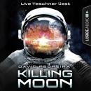 Killing Moon (Ungekürzt) Audiobook