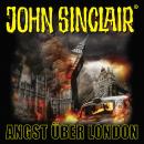 John Sinclair, Sonderedition 3: Angst über London Audiobook