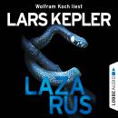 Lazarus - Joona Linna 7 (Gekürzt) Audiobook