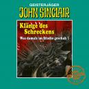 John Sinclair, Tonstudio Braun, Klänge des Schreckens - Was damals im Studio geschah, Teil 1 Audiobook