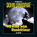 John Sinclair - Werwölfe beim Hundefriseur (Ungekürzt) Audiobook