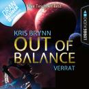 Fallen Universe, Folge 2: Out of Balance - Verrat (Ungekürzt) Audiobook