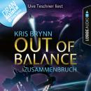 Fallen Universe, Folge 3: Out of Balance - Zusammenbruch (Ungekürzt) Audiobook