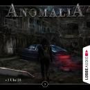 Anomalia - Das Hörspiel, Folge 1: 1 Uhr 23 Audiobook