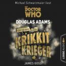 Doctor Who und die Krikkit-Krieger - Doctor Who Romane 8 (Gekürzt) Audiobook