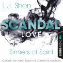 Scandal Love - Sinners of Saint 3 (Ungekürzt) Audiobook