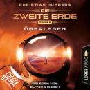 Mission Genesis - Die zweite Erde, Folge 2: Überleben (Ungekürzt) Audiobook