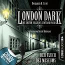 London Dark - Die ersten Fälle des Scotland Yard, Folge 6: Der Fluch des Museums (Ungekürzt) Audiobook