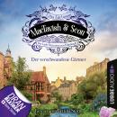 Der verschwundene Gärtner - MacTavish & Scott - Die Lady Detectives von Edinburgh, Folge 1 (Ungekürz Audiobook